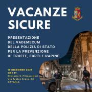 Vacanze Sicure - predisposizione di un Vademecum per le Festività natalizie 2023